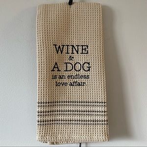 NWT Tea Towel Quote Statement Text Wine Dog Love Affair Cream Novelty